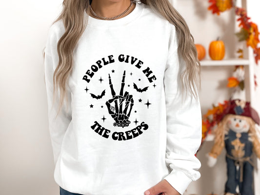 People Give Me the Creeps Crewneck